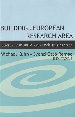 Building the European Research Area: Socio-Economic Research in Practice (Paperback)