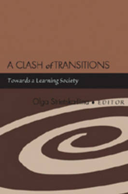 A Clash of Transitions: Towards a Learning Society (Paperback)