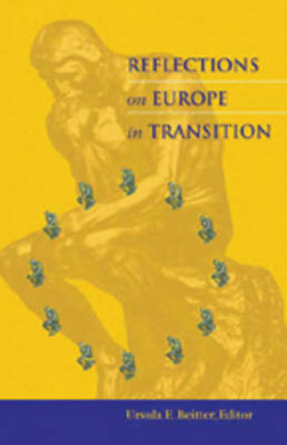 Reflections on Europe in Transition (Hardback)
