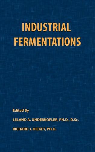 Industrial Fermentations (Hardback)