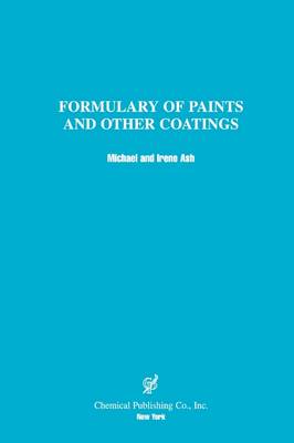 A Formulary of Paints and Other Coatings (Paperback)