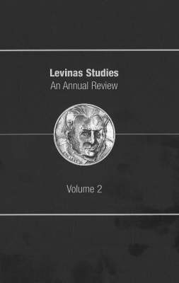 Levinas Studies: An Annual Review, Volume 2 (Hardback)
