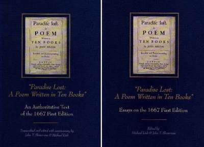 Paradise Lost - A Poem Written in Ten Books: Paradise Lost -- A Poem Written in Ten Books: 2 Volume Set Text and Essays (Hardback)