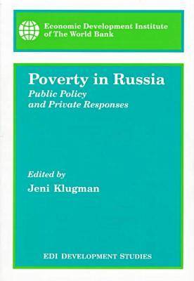Poverty in Russia: Public Policy and Private Responses (Paperback)