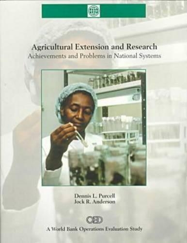 Agricultural Extension and Research: Achievements and Problems in National Systems (Paperback)