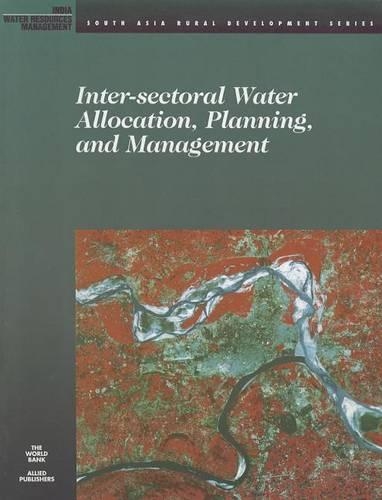 Inter-Sectoral Water Allocation Planning & Mana (Paperback)