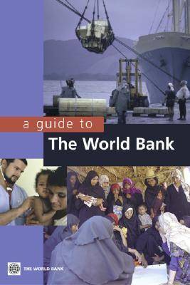 A Guide to the World Bank (Paperback)