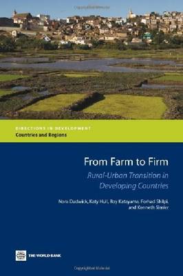 From Farm to Firm: Rural-Urban Transition in Developing Countries - Directions in Development - Countries and Regions (Paperback)