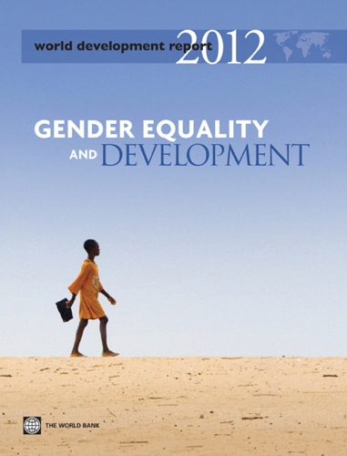 World Development Report 2012: Gender Equality and Development (Paperback)