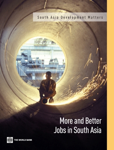 More and Better Jobs in South Asia (Paperback)