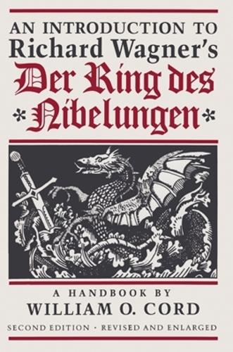An Introduction to Richard Wagner's Der Ring Des Nibelungen by