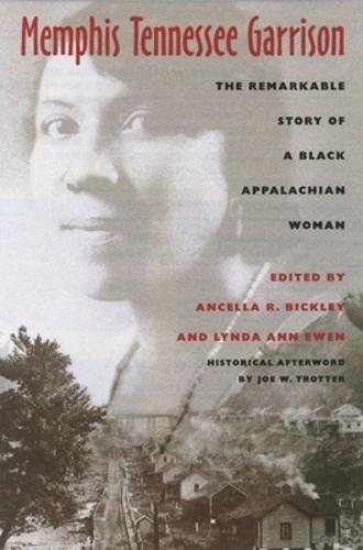 Memphis Tennessee Garrison: Remarkable Story Of Black Appalachian Woman - Ethnicity & Gender In Appalach (Paperback)
