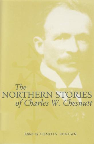 The Northern Stories of Charles W. Chesnutt (Paperback)