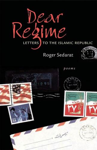 Dear Regime: Letters to the Islamic Republic (Hardback)