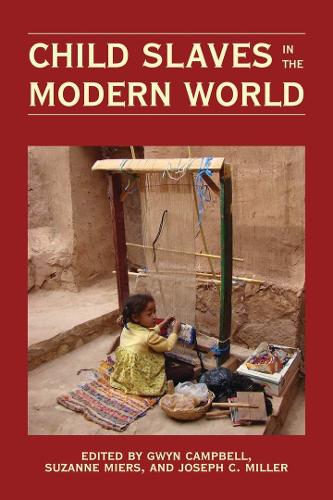 Child Slaves in the Modern World (Hardback)