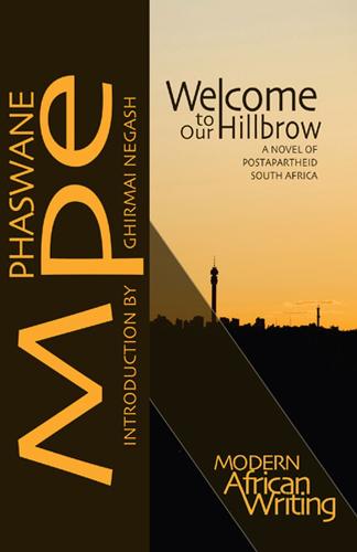 Welcome to Our Hillbrow: A Novel of Postapartheid South Africa (Paperback)