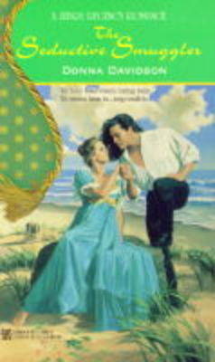 The Seductive Smuggler - Regency Romance S. (Paperback)