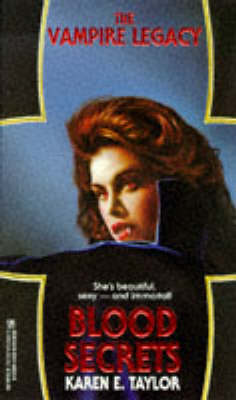 Blood Secrets - The Vampire Legacy (Paperback)