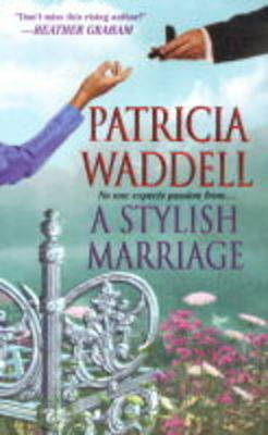 A Stylish Marriage - Zebra Historical Romance S. (Paperback)
