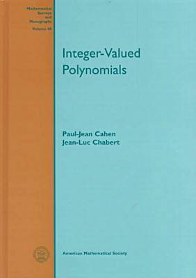 Integer-valued Polynomials - Mathematical Surveys and Monographs (Hardback)