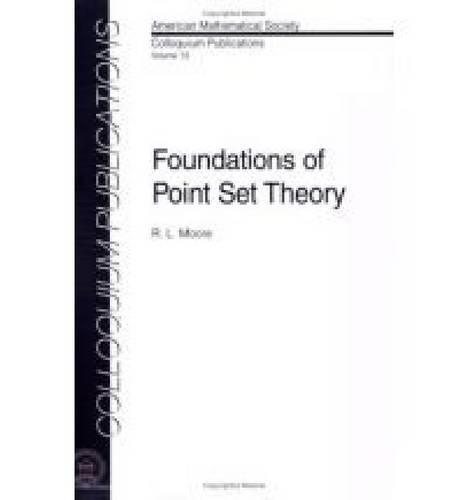 Foundations of Point Set Theory - Colloquium Publications v. 13 (Paperback)