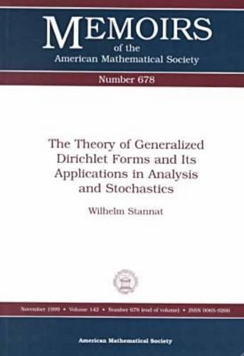 The Theory of Generalized Dirichlet Forms and Its Applications in Analysis and Stochastics - Memoirs of the American Mathematical Society (Paperback)