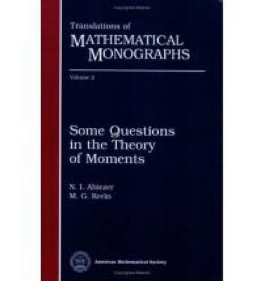 Some Questions in the Theory of Moments - Translations of Mathematical Monographs (Paperback)