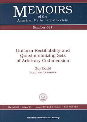 Uniform Rectifiability and Quasiminimizing Sets of Arbitrary Codimension - Memoirs of the American Mathematical Society (Paperback)