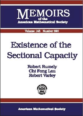 Existence of the Sectional Capacity - Memoirs of the American Mathematical Society (Paperback)