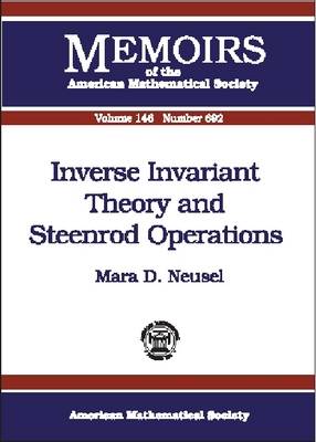 Inverse Invariant Theory and Steenrod Operations - Memoirs of the American Mathematical Society (Paperback)