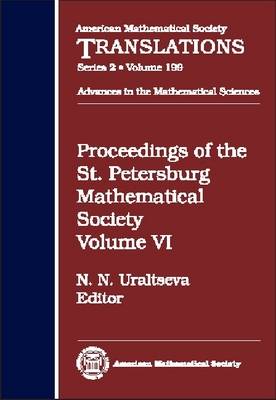 Proceedings of the St. Petersburg Mathematical Society, Volume 6 - American Mathematical Society Translations: Series 2 (Hardback)