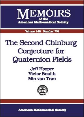 The Second Chinburg Conjecture for Quaternion Fields - Memoirs of the American Mathematical Society (Paperback)