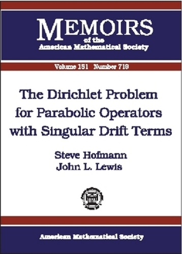 The Dirichlet Problem for Parabolic Operators with Singular Drift Terms ...