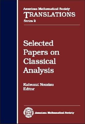 Selected Papers on Classical Analysis - American Mathematical Society Translations (Hardback)