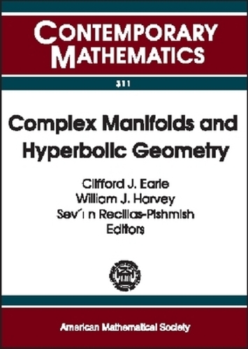 Complex Manifolds and Hyperbolic Geometry by American Mathematical ...