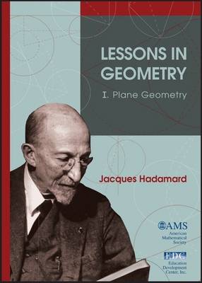 Lessons in Geometry I: I. Plane Geometry (Hardback)