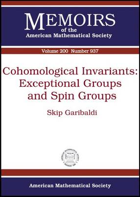 Cohomological Invariants: Exceptional Groups and Spin Groups - Memoirs of the American Mathematical Society (Paperback)
