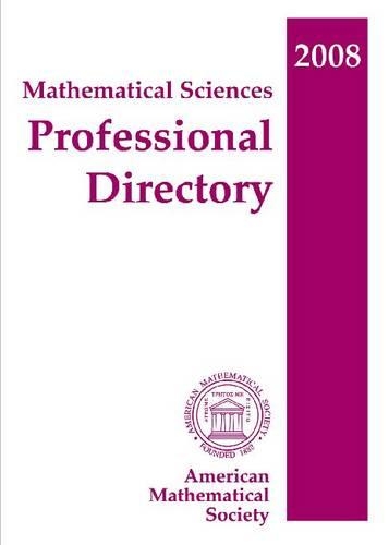 Mathematical Sciences Professional Directory 2008 (Paperback)