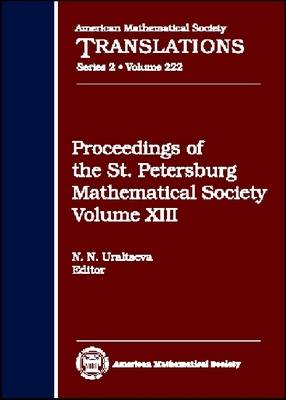 Proceedings of the St. Petersburg Mathematical Society, Volume 13 - American Mathematical Society Translations (Hardback)