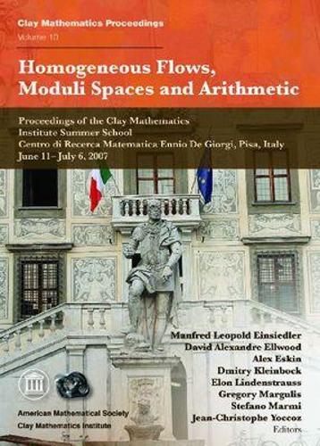 Homogeneous Flows, Moduli Spaces and Arithmetic (Paperback)