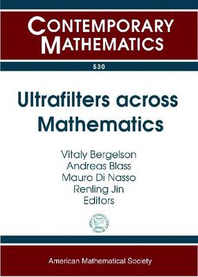 Ultrafilters across Mathematics - Contemporary Mathematics (Paperback)