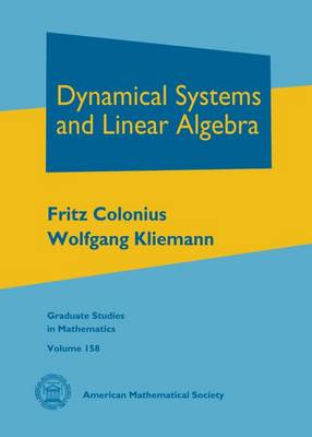 Dynamical Systems and Linear Algebra - Graduate Studies in Mathematics (Hardback)