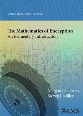 The Mathematics of Encryption: An Elementary Introduction - Mathematical World (Paperback)