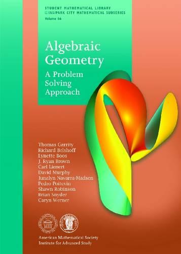 Algebraic Geometry: A Problem Solving Approach - Student Mathematical Library (Paperback)