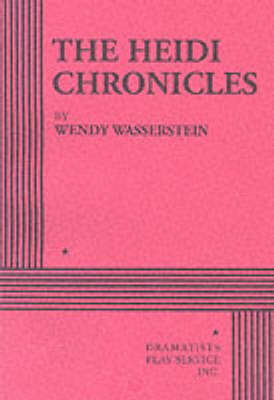 The Heidi Chronicles (Paperback)