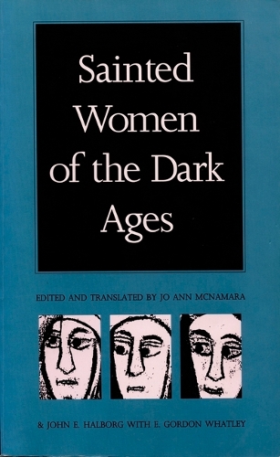 Sainted Women of the Dark Ages (Hardback)