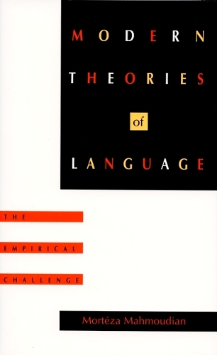 Modern Theories of Language: The Empirical Challenge - Sound and Meaning: The Roman Jakobson Series in Linguistics and Poetics (Hardback)