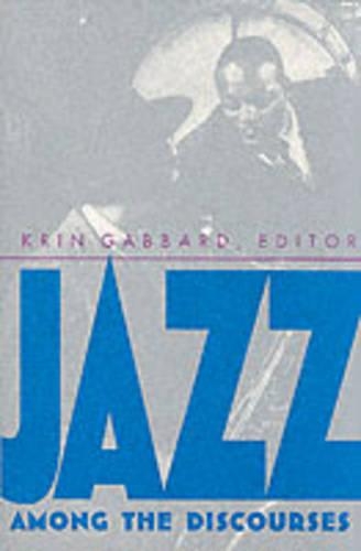 Jazz Among the Discourses (Paperback)