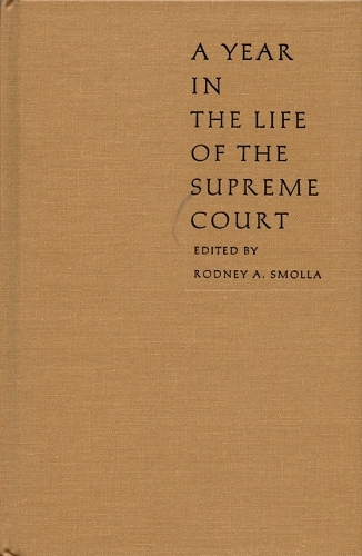 A Year in the Life of the Supreme Court - Constitutional Conflicts (Hardback)