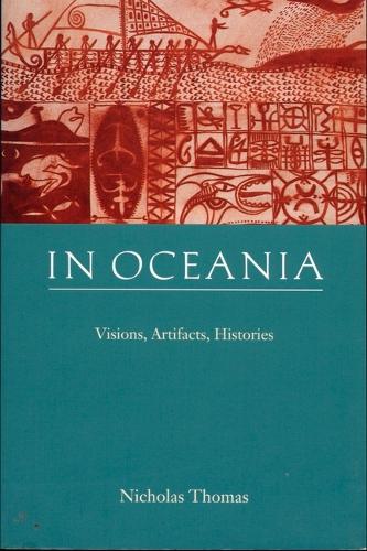 In Oceania: Visions, Artifacts, Histories (Hardback)